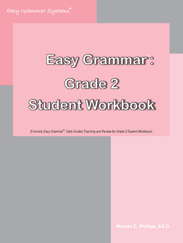 Easy Grammar: Grade 2: Student Workbook