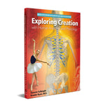 Exploring Creation with Human Anatomy and Physiology: Textbook [DAMAGED COVER]