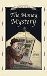 The Money Mystery