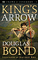 King's Arrow (Crown & Covenant #2) [DAMAGED COVER]